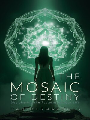 cover image of The Mosaic of Destiny
